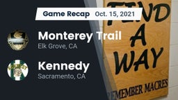 Recap: Monterey Trail  vs. Kennedy  2021