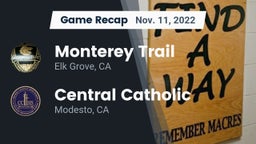 Recap: Monterey Trail  vs. Central Catholic  2022