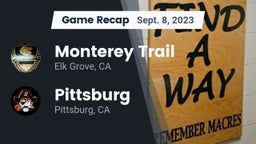 Recap: Monterey Trail  vs. Pittsburg  2023