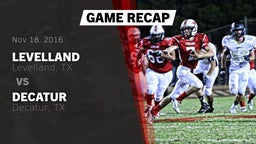 Recap: Levelland  vs. Decatur  2016