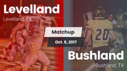Matchup: Levelland High vs. Bushland  2017
