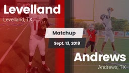 Matchup: Levelland High vs. Andrews  2019