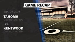 Recap: Tahoma  vs. Kentwood  2016