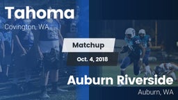 Matchup: Tahoma  vs. 	Auburn Riverside  2018