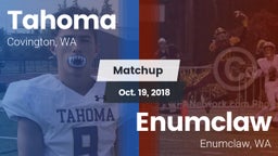 Matchup: Tahoma  vs. Enumclaw  2018