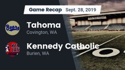 Recap: Tahoma  vs. Kennedy Catholic  2019