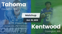 Matchup: Tahoma  vs. Kentwood  2019