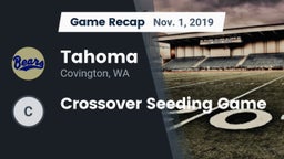 Recap: Tahoma  vs. Crossover Seeding Game 2019