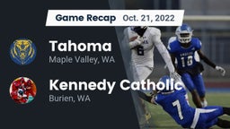 Recap: Tahoma  vs. Kennedy Catholic  2022