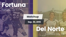 Matchup: Fortuna  vs. Del Norte  2016