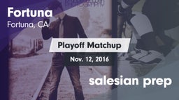 Matchup: Fortuna  vs. salesian prep 2016