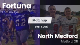 Matchup: Fortuna  vs. North Medford  2017