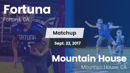 Matchup: Fortuna  vs. Mountain House  2017