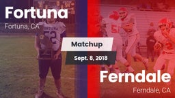 Matchup: Fortuna  vs. Ferndale  2018