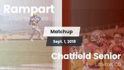 Matchup: Rampart  vs. Chatfield Senior  2018