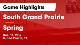 South Grand Prairie  vs Spring  Game Highlights - Dec. 13, 2019