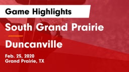 South Grand Prairie  vs Duncanville  Game Highlights - Feb. 25, 2020