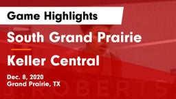 South Grand Prairie  vs Keller Central  Game Highlights - Dec. 8, 2020