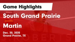 South Grand Prairie  vs Martin  Game Highlights - Dec. 30, 2020