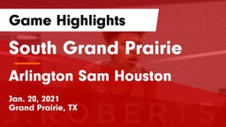 South Grand Prairie  vs Arlington Sam Houston Game Highlights - Jan. 20, 2021