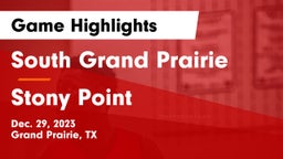 South Grand Prairie  vs Stony Point  Game Highlights - Dec. 29, 2023