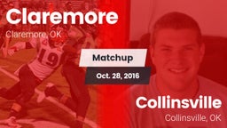 Matchup: Claremore High vs. Collinsville  2016