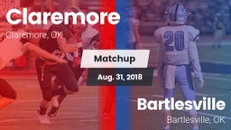 Matchup: Claremore High vs. Bartlesville  2018