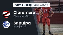 Recap: Claremore  vs. Sapulpa  2018