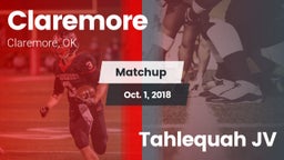Matchup: Claremore High vs. Tahlequah JV 2018