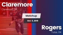 Matchup: Claremore High vs. Rogers  2018