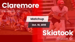 Matchup: Claremore High vs. Skiatook  2018