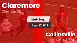 Matchup: Claremore High vs. Collinsville  2019