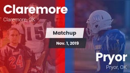 Matchup: Claremore High vs. Pryor  2019