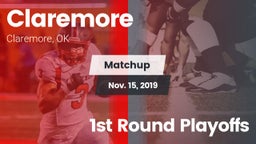 Matchup: Claremore High vs. 1st Round Playoffs 2019