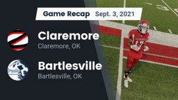 Recap: Claremore  vs. Bartlesville  2021