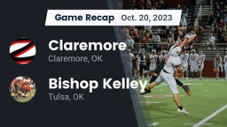 Recap: Claremore  vs. Bishop Kelley  2023