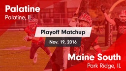 Matchup: Palatine  vs. Maine South  2016