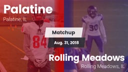Matchup: Palatine  vs. Rolling Meadows  2018