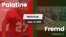 Matchup: Palatine  vs. Fremd  2018