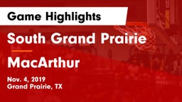 South Grand Prairie  vs MacArthur  Game Highlights - Nov. 4, 2019