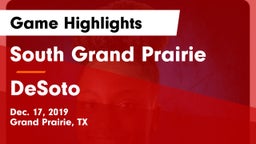 South Grand Prairie  vs DeSoto  Game Highlights - Dec. 17, 2019