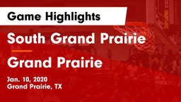 South Grand Prairie  vs Grand Prairie  Game Highlights - Jan. 10, 2020