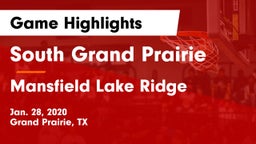 South Grand Prairie  vs Mansfield Lake Ridge  Game Highlights - Jan. 28, 2020