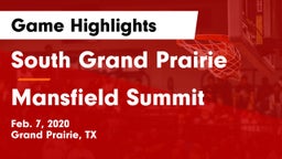South Grand Prairie  vs Mansfield Summit  Game Highlights - Feb. 7, 2020