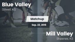 Matchup: Blue Valley High vs. Mill Valley  2016