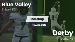 Matchup: Blue Valley High vs. Derby  2016