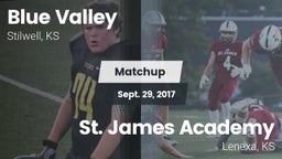Matchup: Blue Valley High vs. St. James Academy  2017