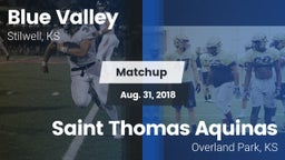Matchup: Blue Valley High vs. Saint Thomas Aquinas  2018