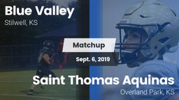 Matchup: Blue Valley High vs. Saint Thomas Aquinas  2019