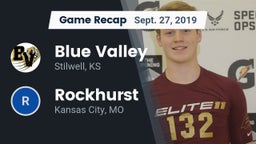 Recap: Blue Valley  vs. Rockhurst  2019